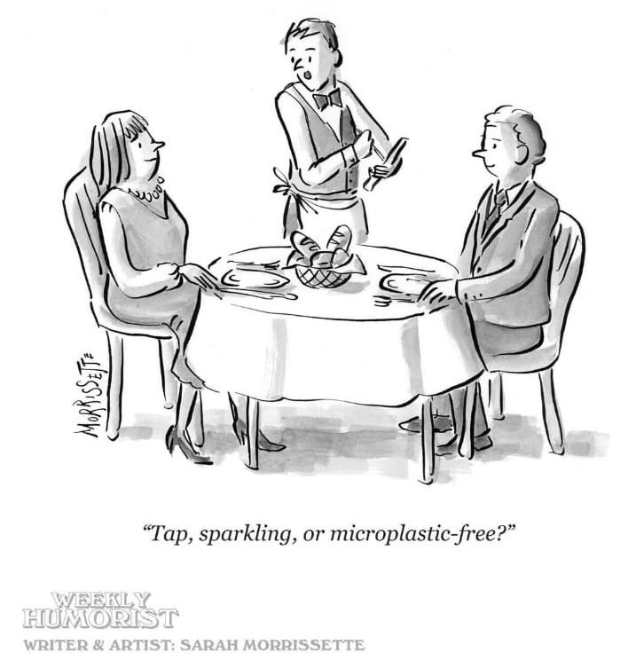A cartoon depicting a waiter asking a couple at a restaurant table, "Tap, sparkling, or microplastic-free?"
