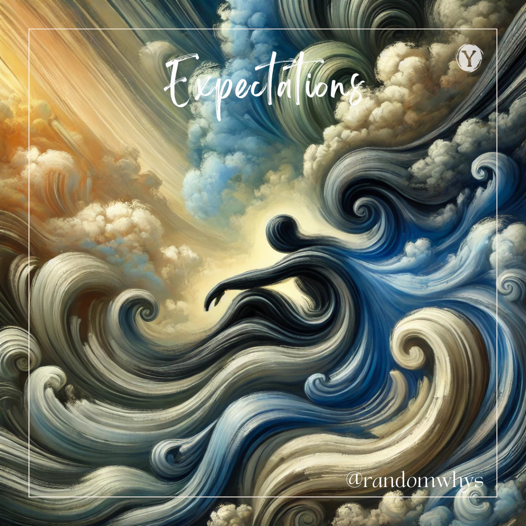 ymbolize burdens, while lighter, airy forms on the right represent relief. The colors shift from moody blues and grays to soft golds and pale blues, creating a sense of tension and release. In the center, a subtle silhouette blends into the flowing lines, evoking the concept of expectations. The word "Expectations" is written in elegant script at the top, with "@randomwhys" in the bottom corner.