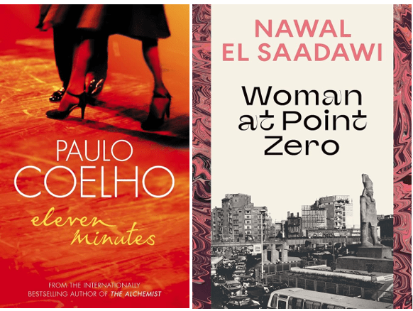 Covers of Eleven Minutes by Paulo Coelho and Woman at Point Zero by Nawal El Saadawi.